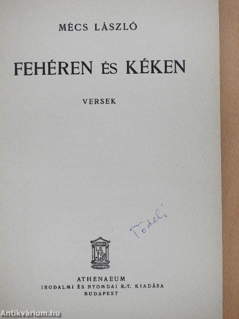 Fehéren és kéken (aláírt példány)