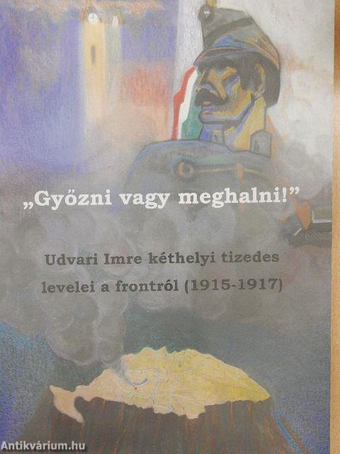 "Győzni vagy meghalni!"