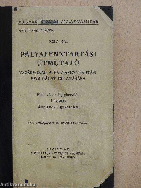 Pályafenntartási útmutató XXIV. 15/a. I-V.