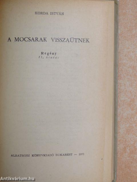 A mocsarak visszaütnek