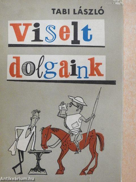 Viselt dolgaink