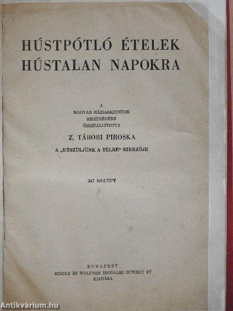 Húspótló ételek hústalan napokra (rossz állapotú)