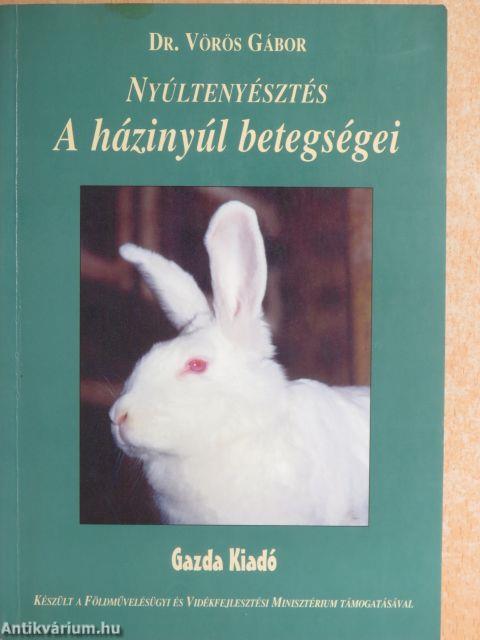 Nyúltenyésztés - A házinyúl betegségei