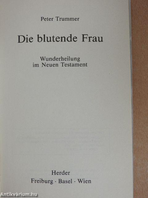 Die blutende Frau