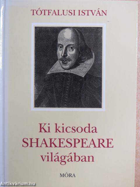Ki kicsoda Shakespeare világában