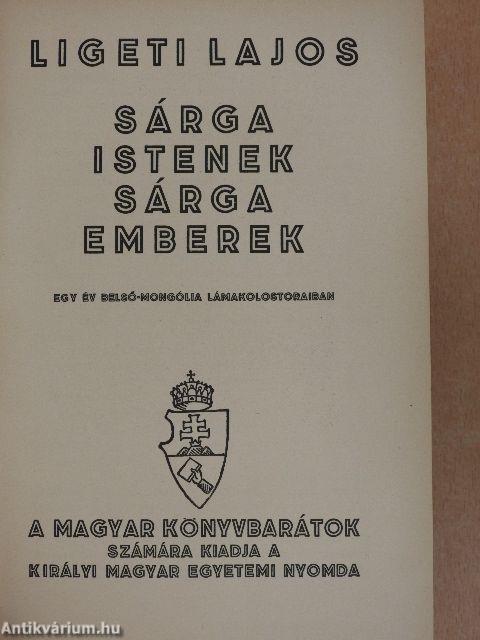 Sárga istenek, sárga emberek