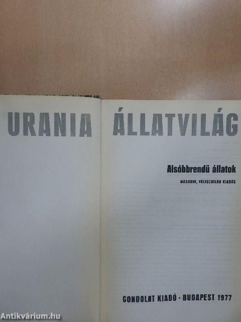 Urania Állatvilág - Alsóbbrendű állatok