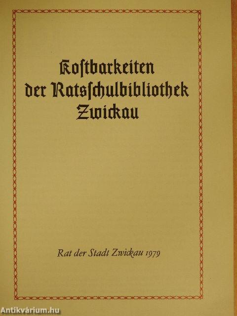Kostbarkeiten der Ratsschulbibliothek Zwickau
