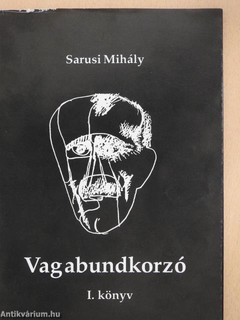 Vagabundkorzó I-III. (dedikált példány)