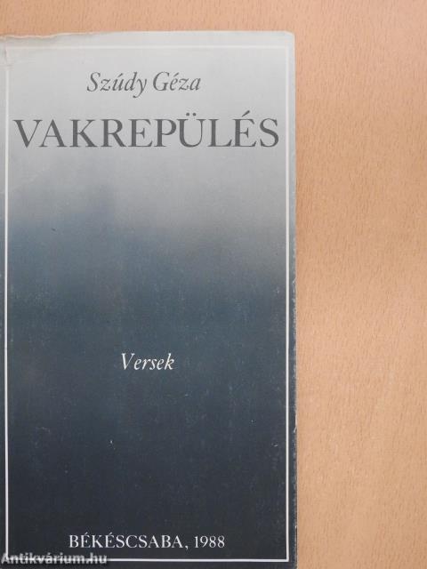 Vakrepülés (dedikált példány)