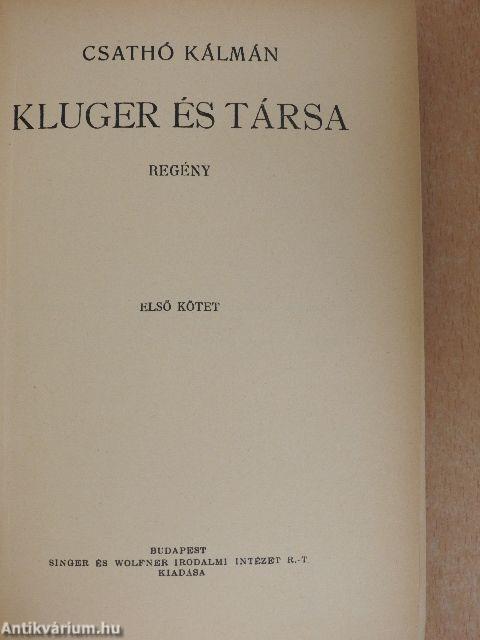 Kluger és társa I-II.