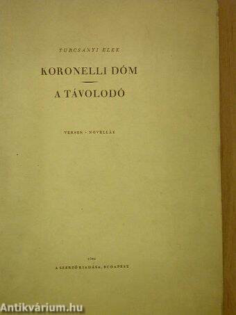 Koronelli dóm/A távolodó