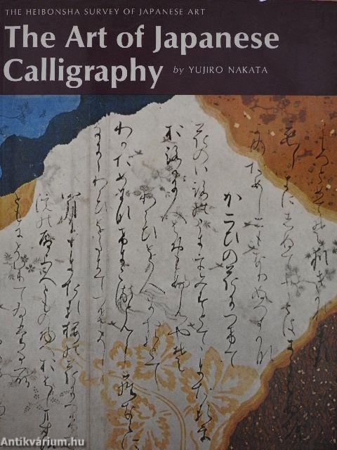 The Art of Japanese Calligraphy