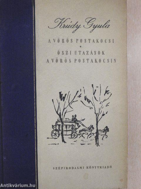 A vörös postakocsi/Őszi utazások a vörös postakocsin