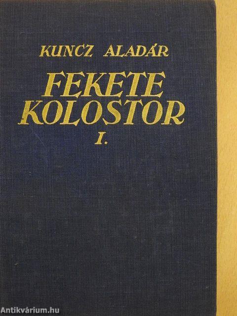 Fekete kolostor I-II.