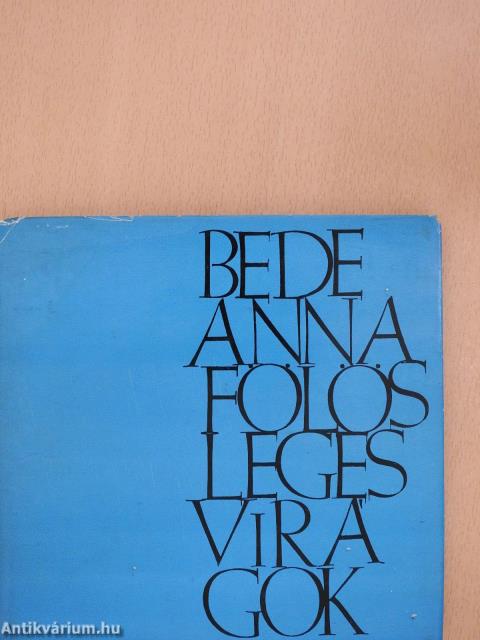 Fölösleges virágok (dedikált példány)