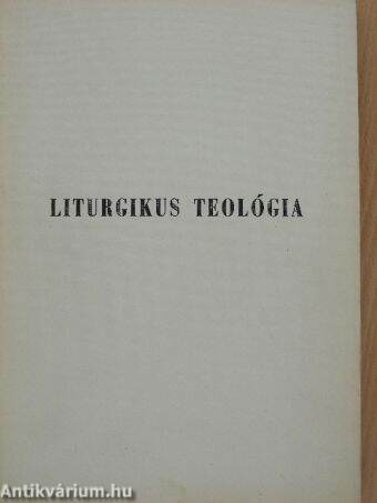 Liturgikus teológia