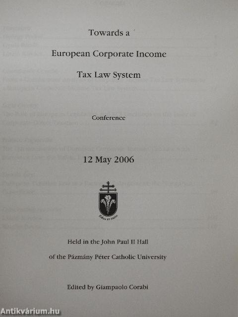 Towards a European Corporate Income Tax Law System