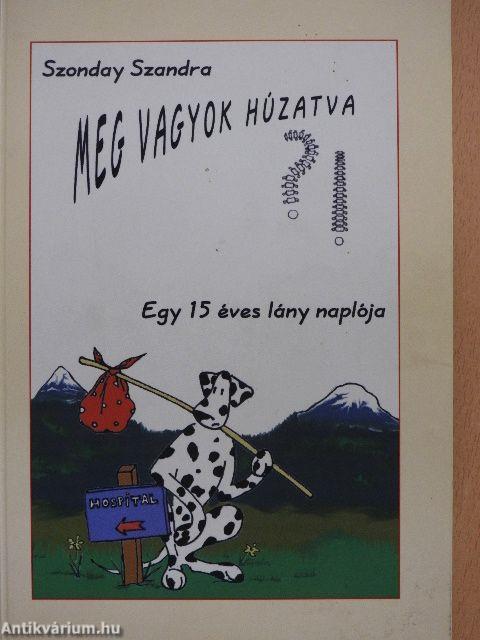 Meg vagyok húzatva?!