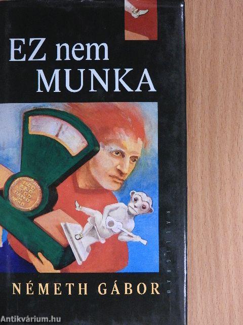 Ez nem munka