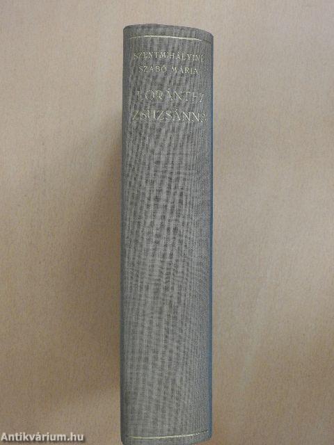 Lorántfy Zsuzsánna I-II.