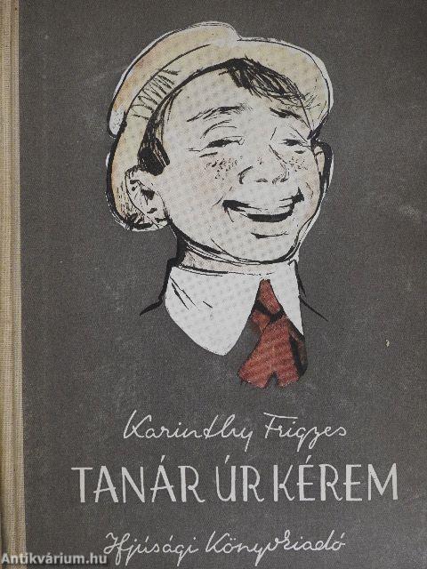 Tanár úr kérem (Dr. Castiglione László könyvtárából)