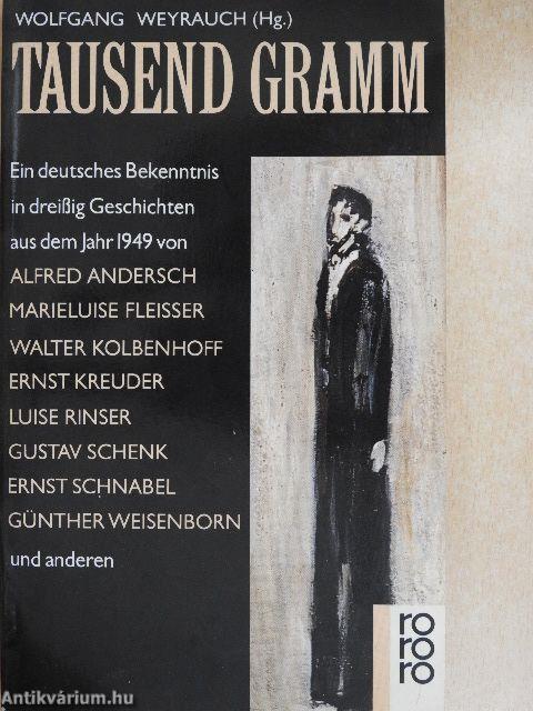 Tausend Gramm