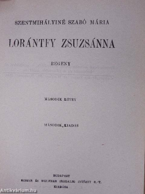Lorántfy Zsuzsánna I-II.