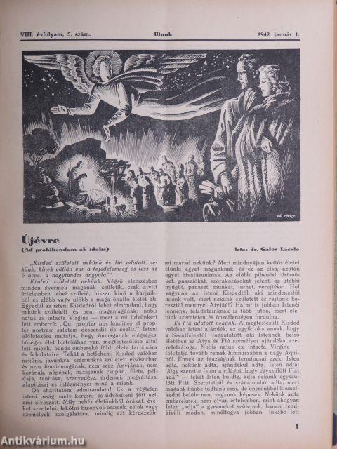 Utunk 1941. szeptember-1942. augusztus/1942. szeptember-1943. augusztus/1943-1944. (nem teljes évfolyam)