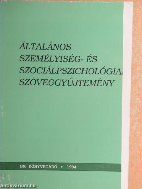 Általános személyiség- és szociálpszichológiai szöveggyűjtemény I.