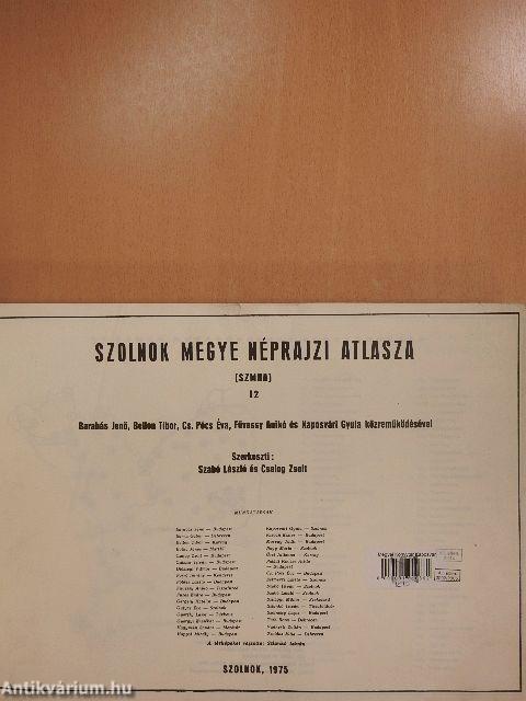 Szolnok megye néprajzi atlasza I/2.