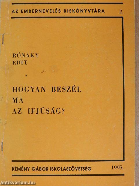 Hogyan beszél ma az ifjúság?