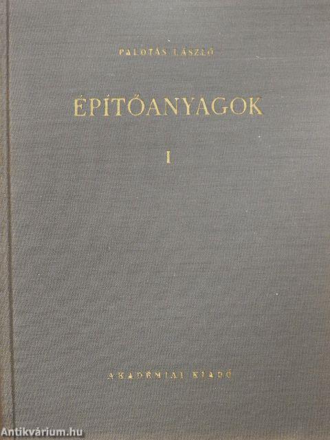 Építőanyagok I-II.