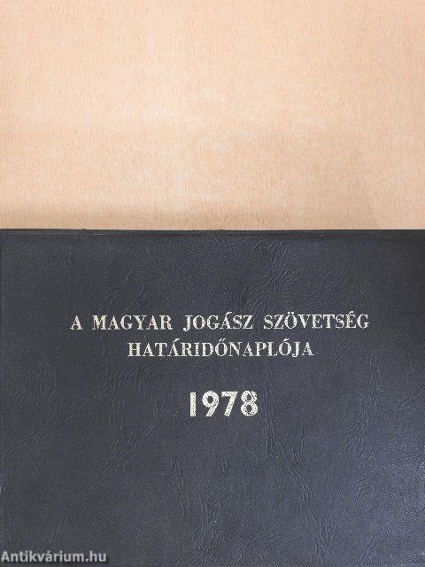 A Magyar Jogász Szövetség határidőnaplója 1978