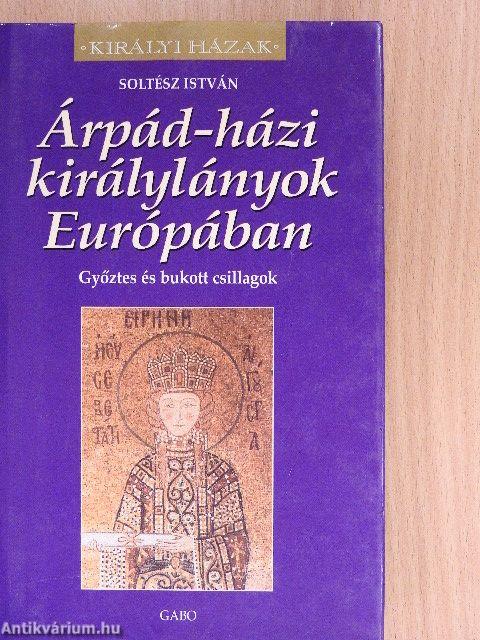 Árpád-házi királylányok Európában