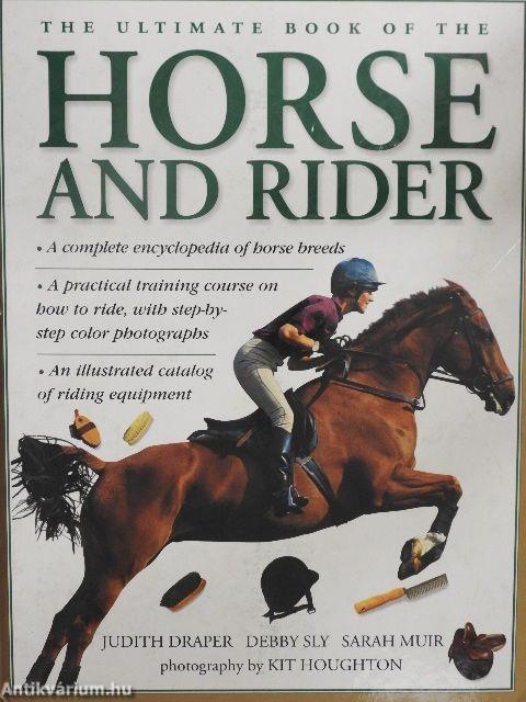 The Ultimate Book of the Horse and Rider