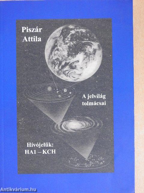 A jelvilág tolmácsai