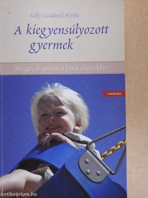 A kiegyensúlyozott gyermek