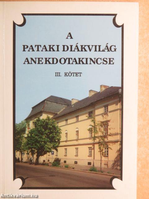 A pataki diákvilág anekdotakincse III.