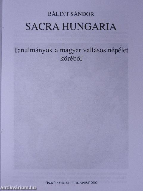 Sacra Hungaria/Népünk ünnepei