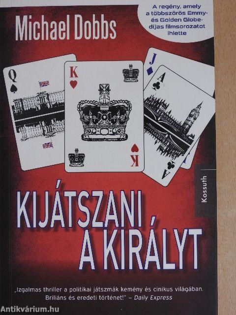 Kijátszani a királyt