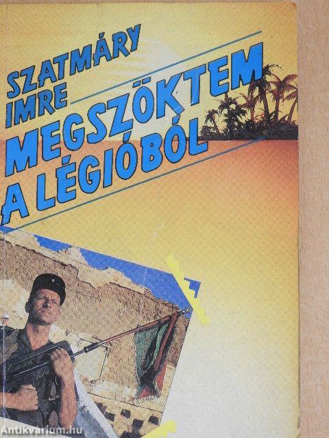 Megszöktem a légióból