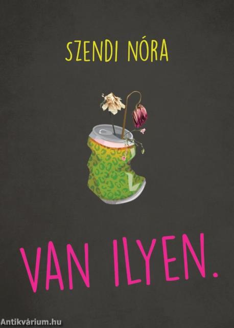 Van ilyen.
