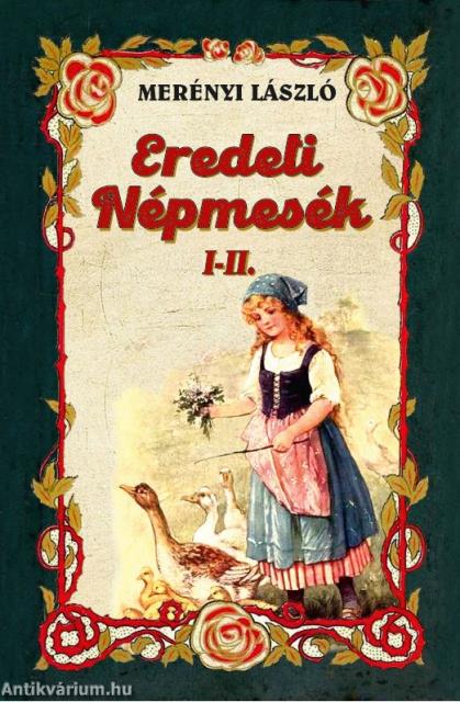 Eredeti népmesék I-II