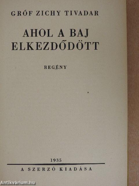 Ahol a baj elkezdődött