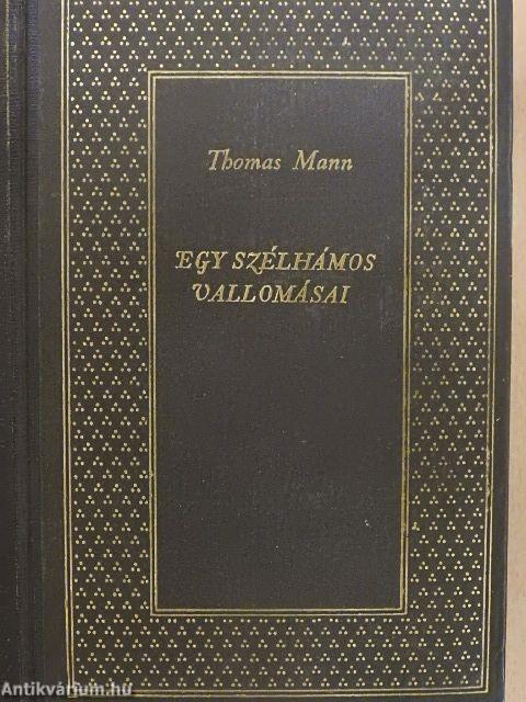 Egy szélhámos vallomásai (Dr. Castiglione László könyvtárából)