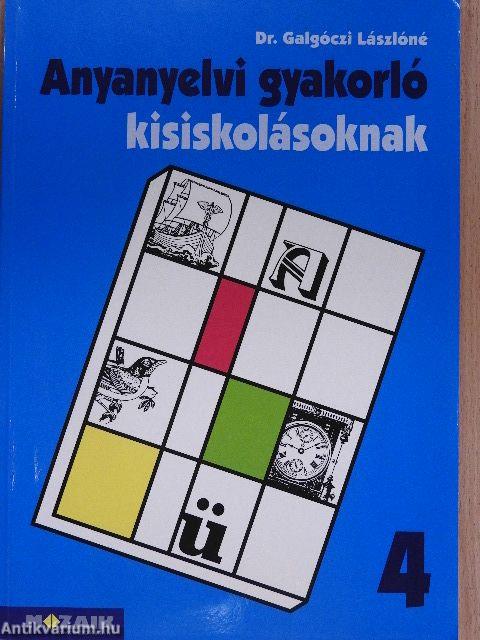 Anyanyelvi gyakorló kisiskolásoknak 4.