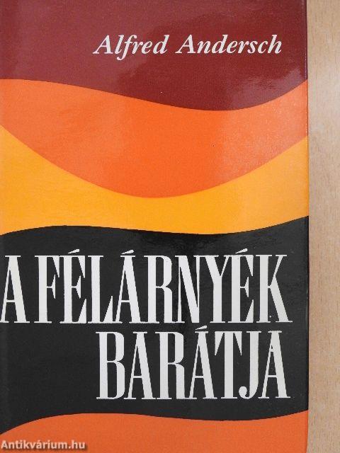 A félárnyék barátja