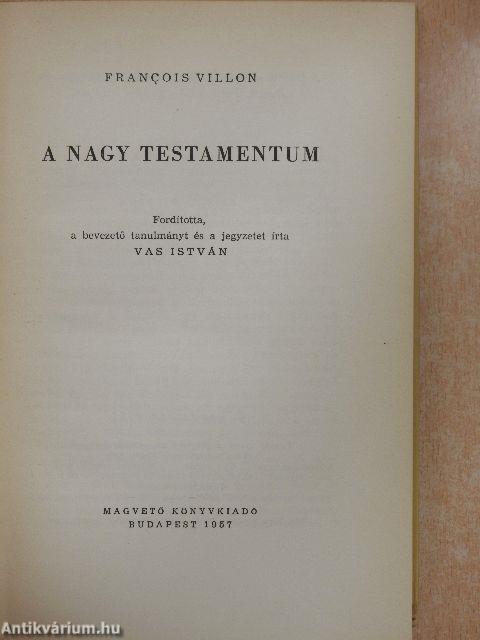 A Nagy Testamentum/Le Grand Testament