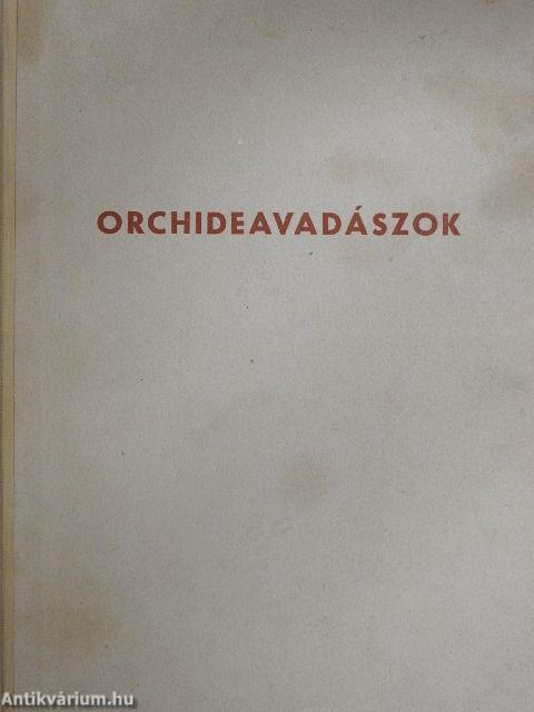 Orchideavadászok